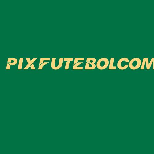 Logo da PIXFUTEBOLCOM